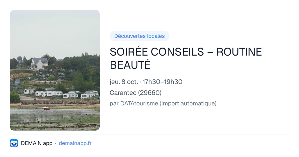 SOIRÉE CONSEILS – ROUTINE BEAUTÉ — Carantec