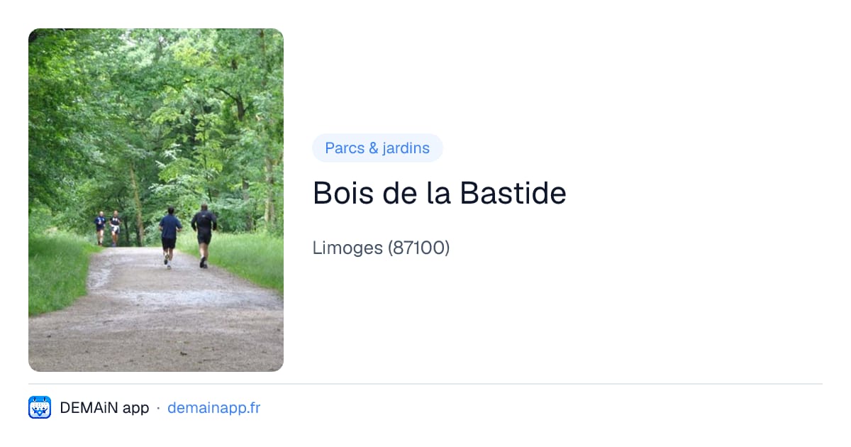 Bois de la Bastide — Limoges