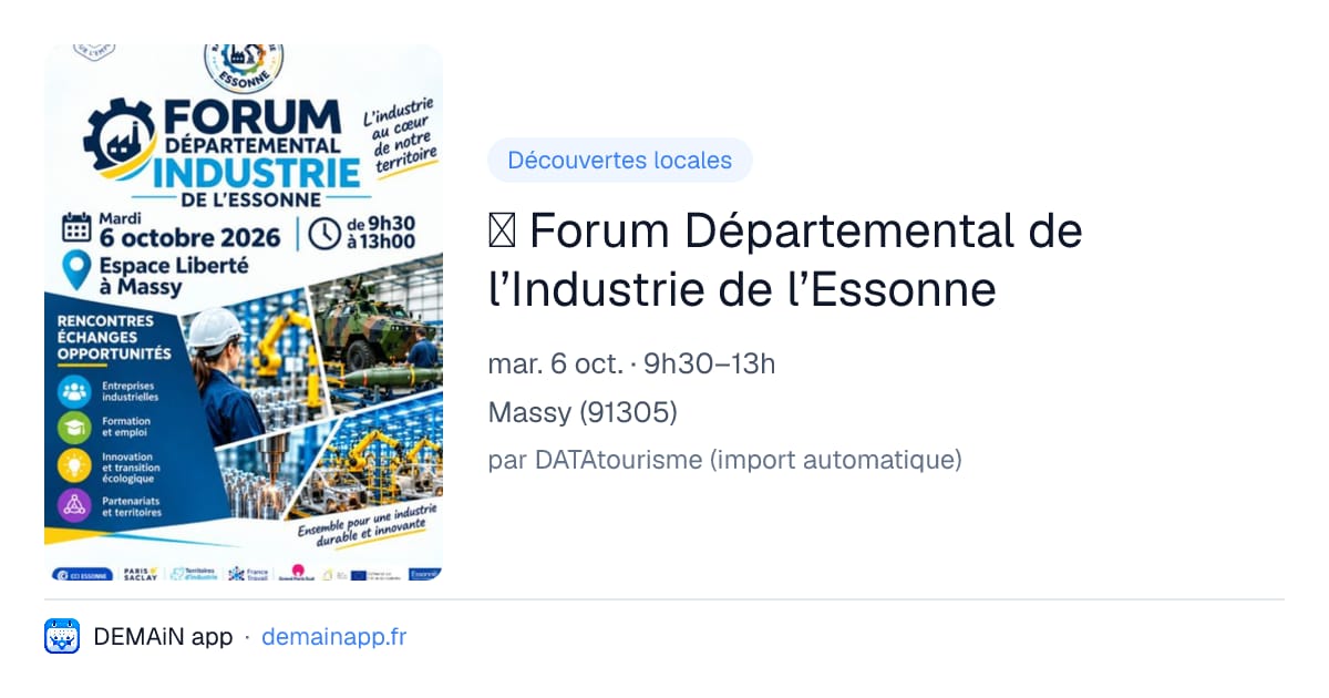 🏭 Forum Départemental de l’Industrie de l’Essonne — Massy