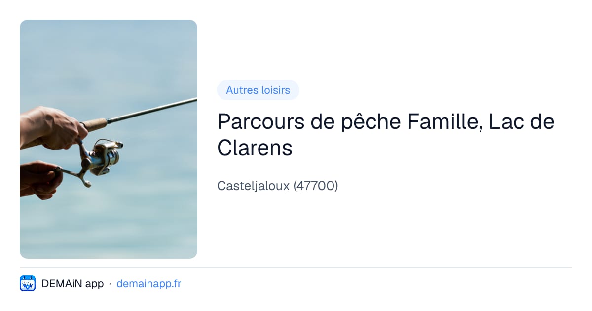Parcours de pêche Famille, Lac de Clarens — Casteljaloux