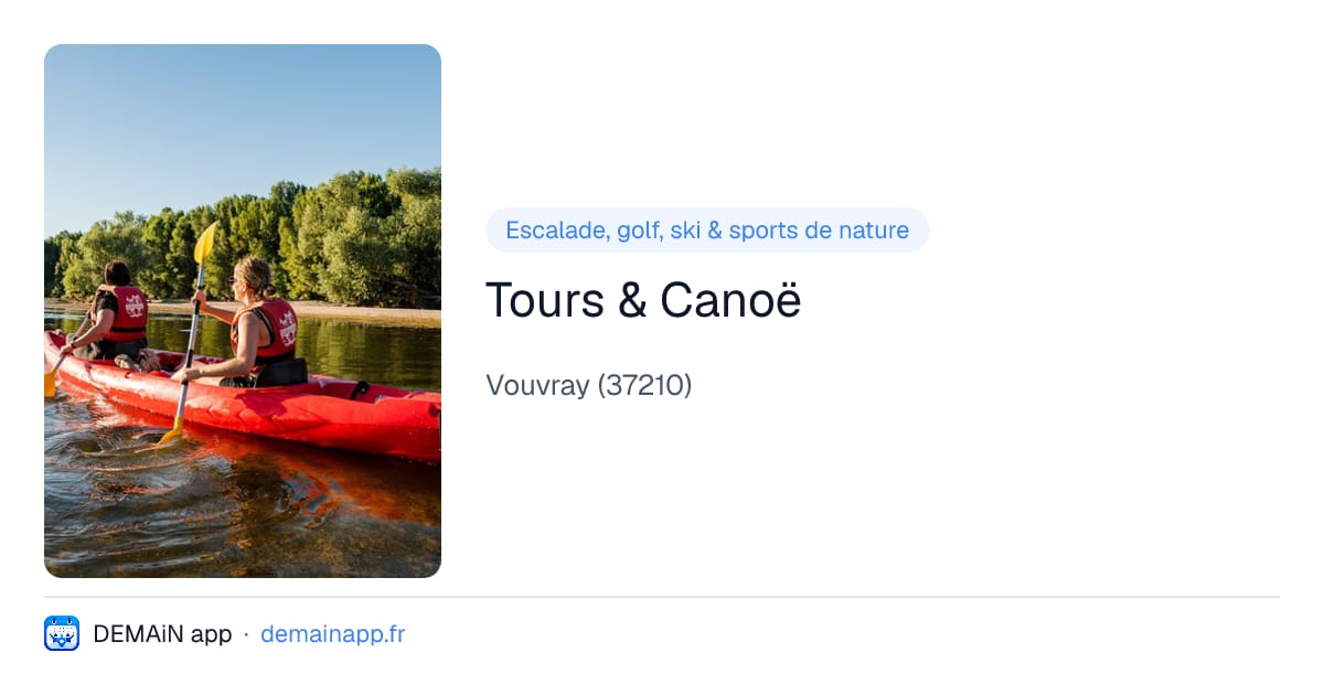 Tours & Canoë — Vouvray