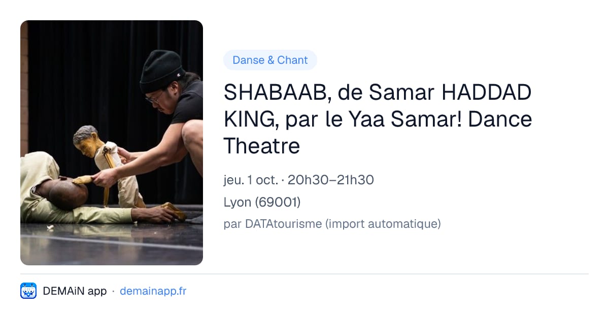 SHABAAB, de Samar HADDAD KING, par le Yaa Samar! Dance Theatre — Lyon