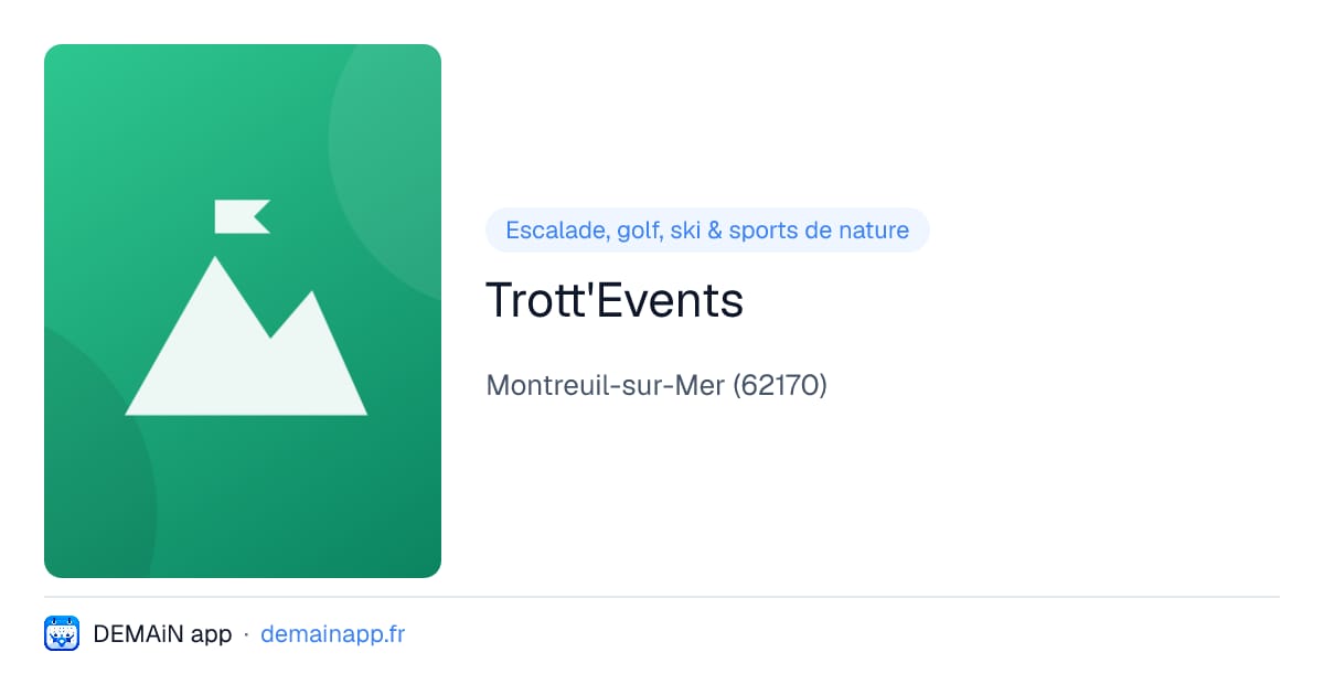Trott'Events — Montreuil-sur-Mer