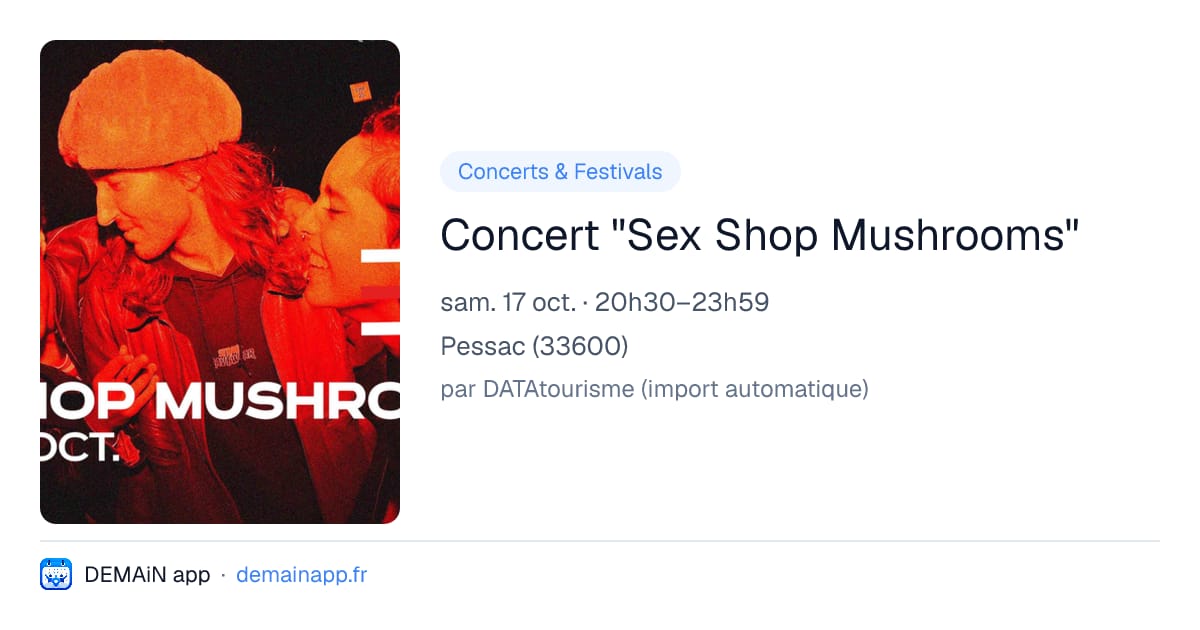 Concert "Sex Shop Mushrooms" — Pessac
