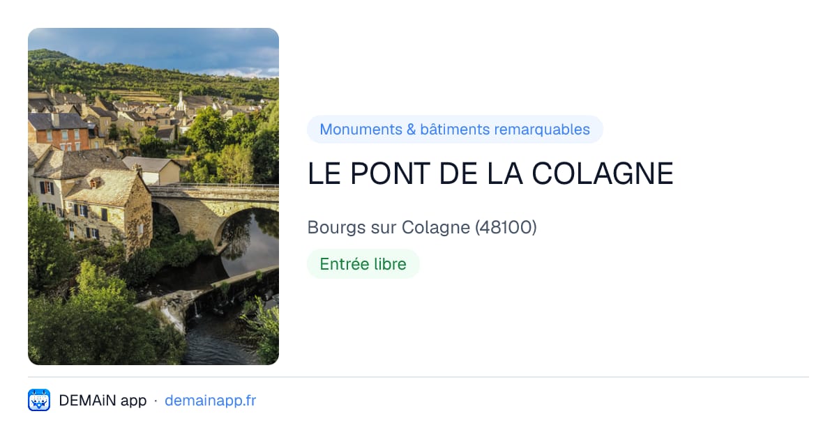 LE PONT DE LA COLAGNE — Bourgs sur Colagne