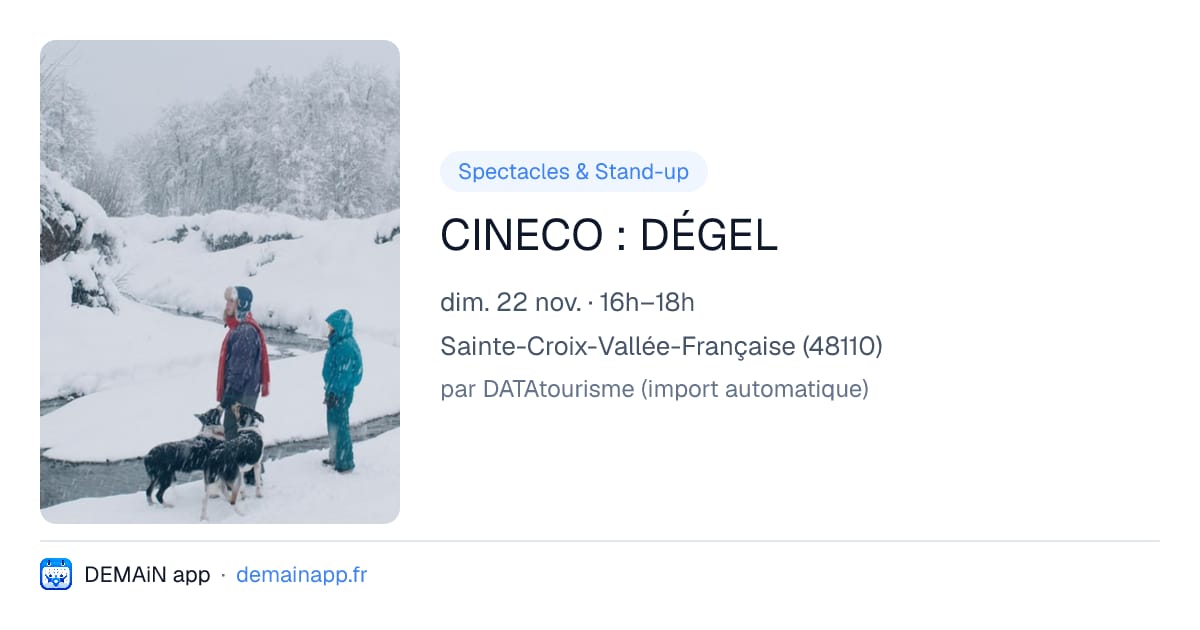 CINECO : DÉGEL — Sainte-Croix-Vallée-Française