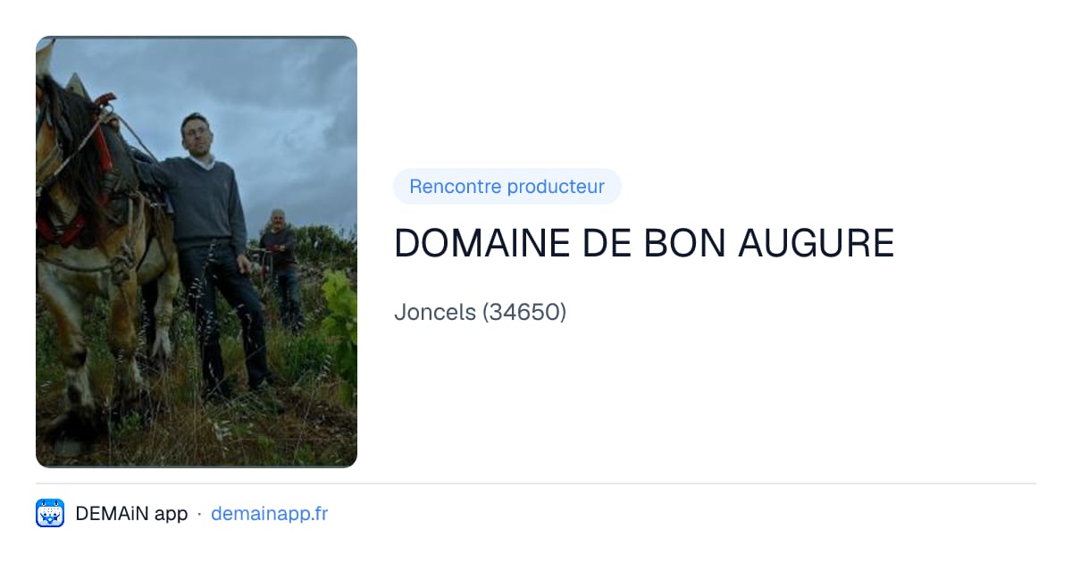 DOMAINE DE BON AUGURE — Joncels