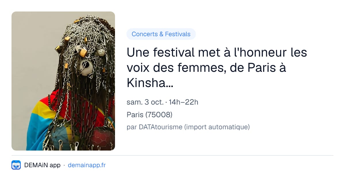 Une festival met à l'honneur les voix des femmes, de Paris à Kinshasa ! — Paris