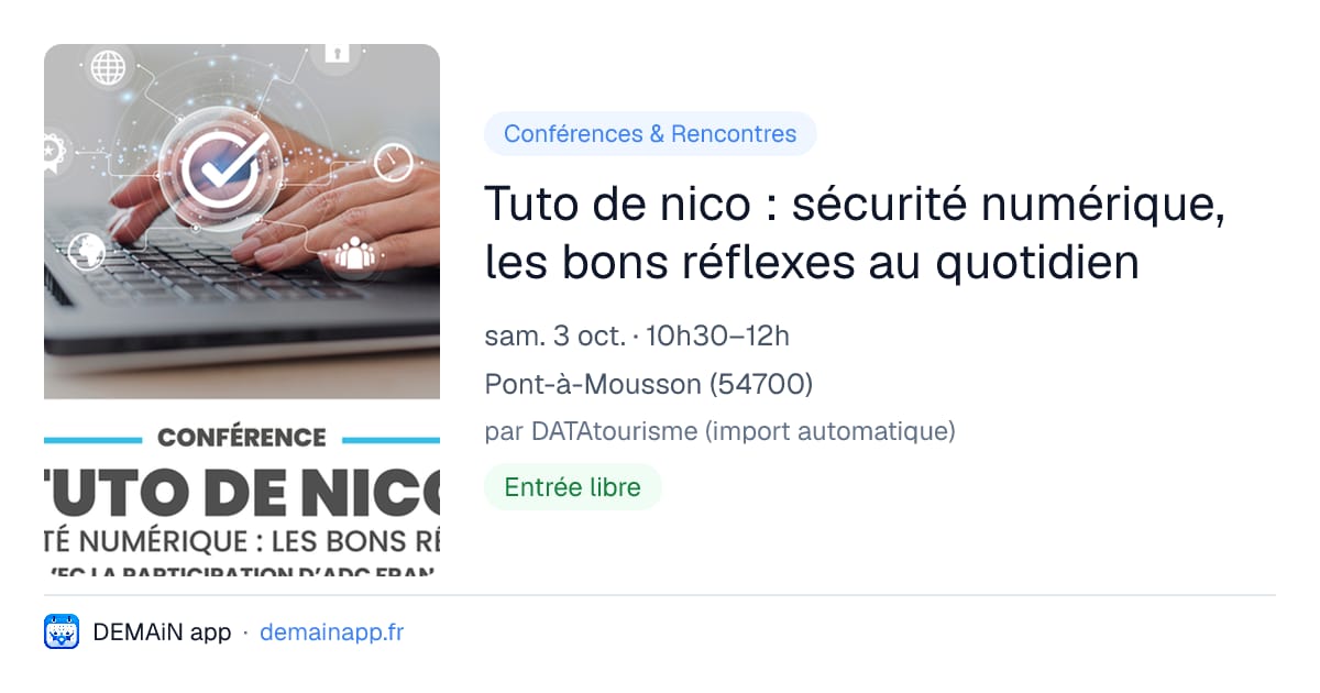 Tuto de nico : sécurité numérique, les bons réflexes au quotidien — Pont-à-Mousson