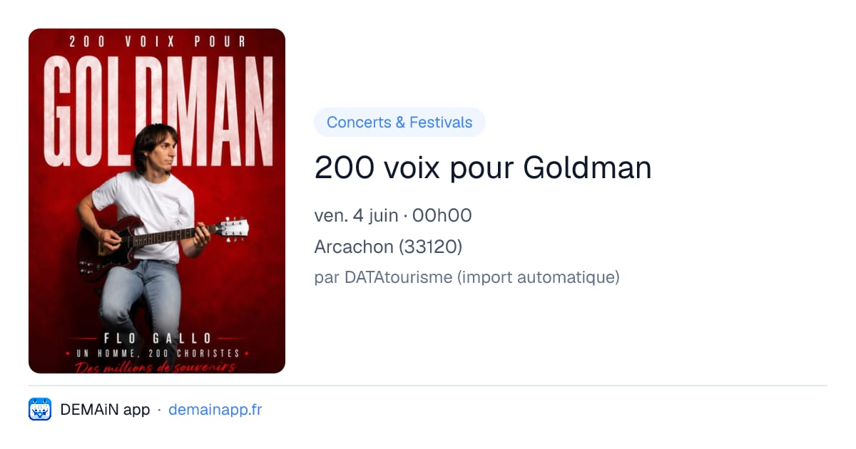 200 voix pour Goldman — Arcachon