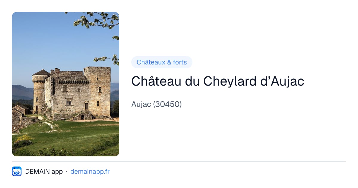 Château du Cheylard d’Aujac — Aujac