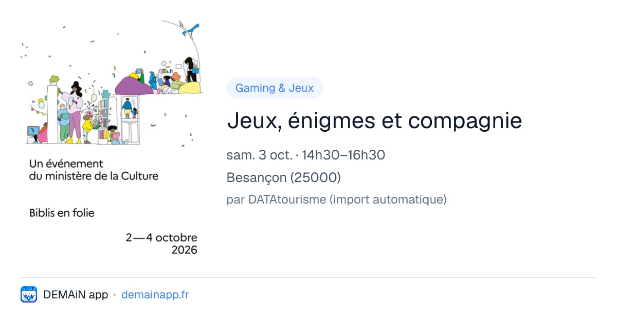 Jeux, énigmes et compagnie — Besançon