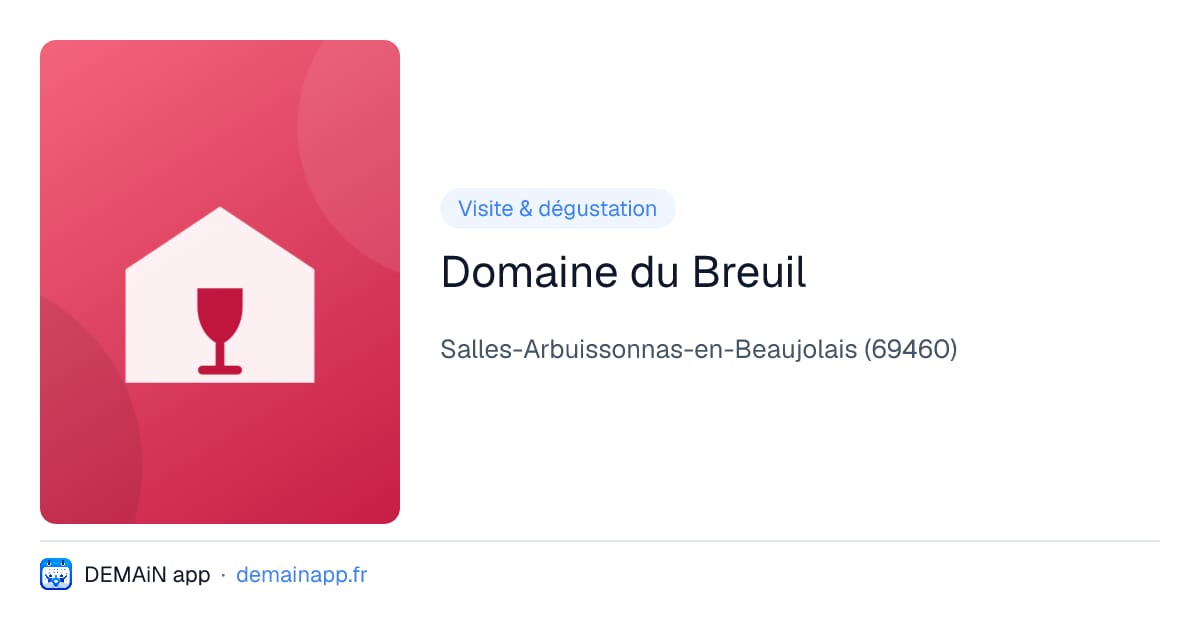 Domaine du Breuil — Salles-Arbuissonnas-en-Beaujolais