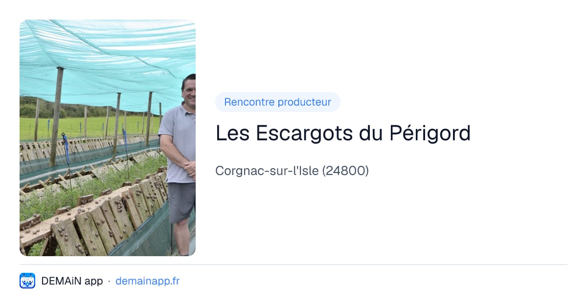 Les Escargots du Périgord — Corgnac-sur-l'Isle