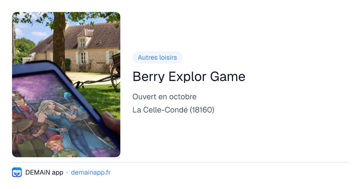 Berry Explor Game — La Celle-Condé