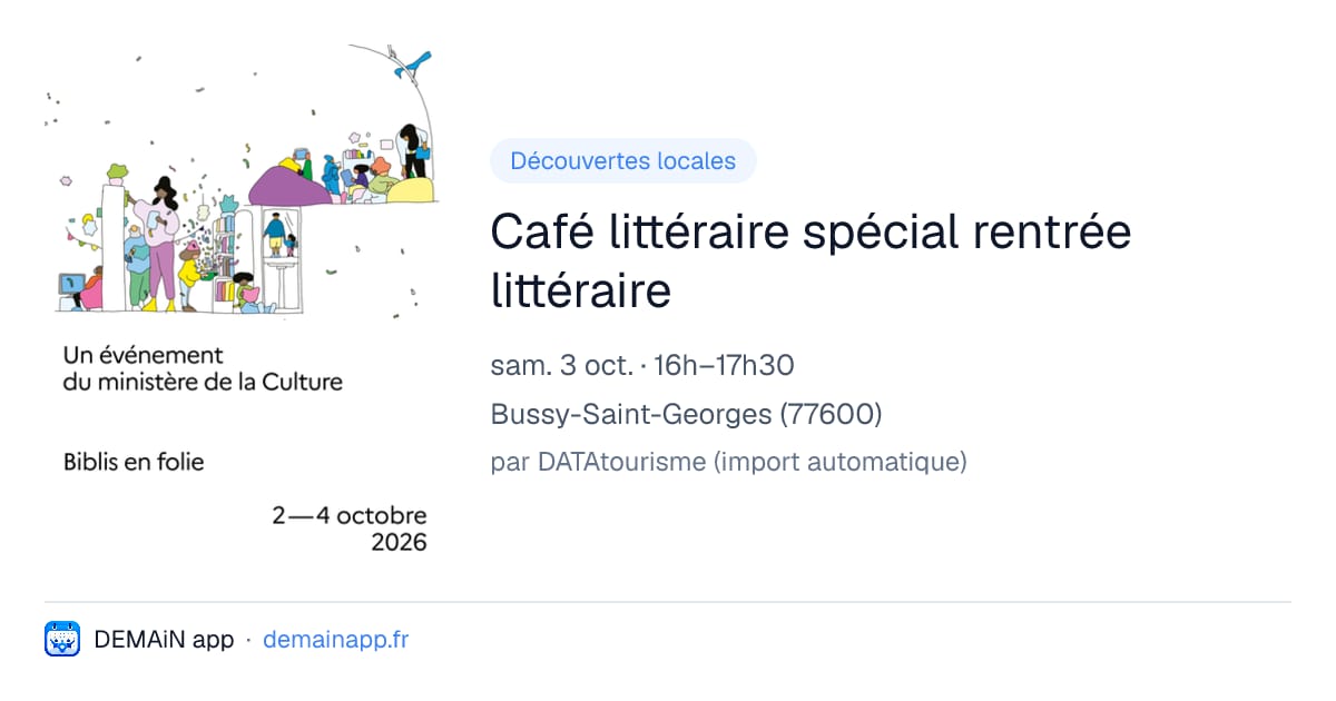 Café littéraire spécial rentrée littéraire — Bussy-Saint-Georges