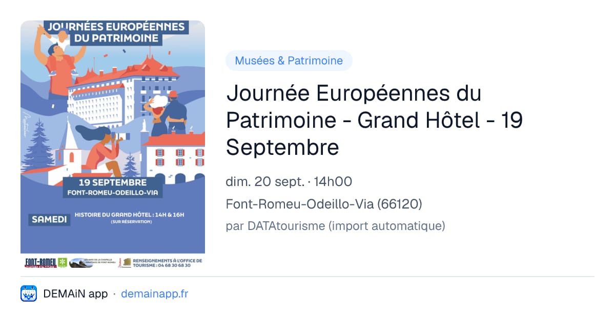 Journée Européennes du Patrimoine - Grand Hôtel - 19 Septembre — Font-Romeu-Odeillo-Via