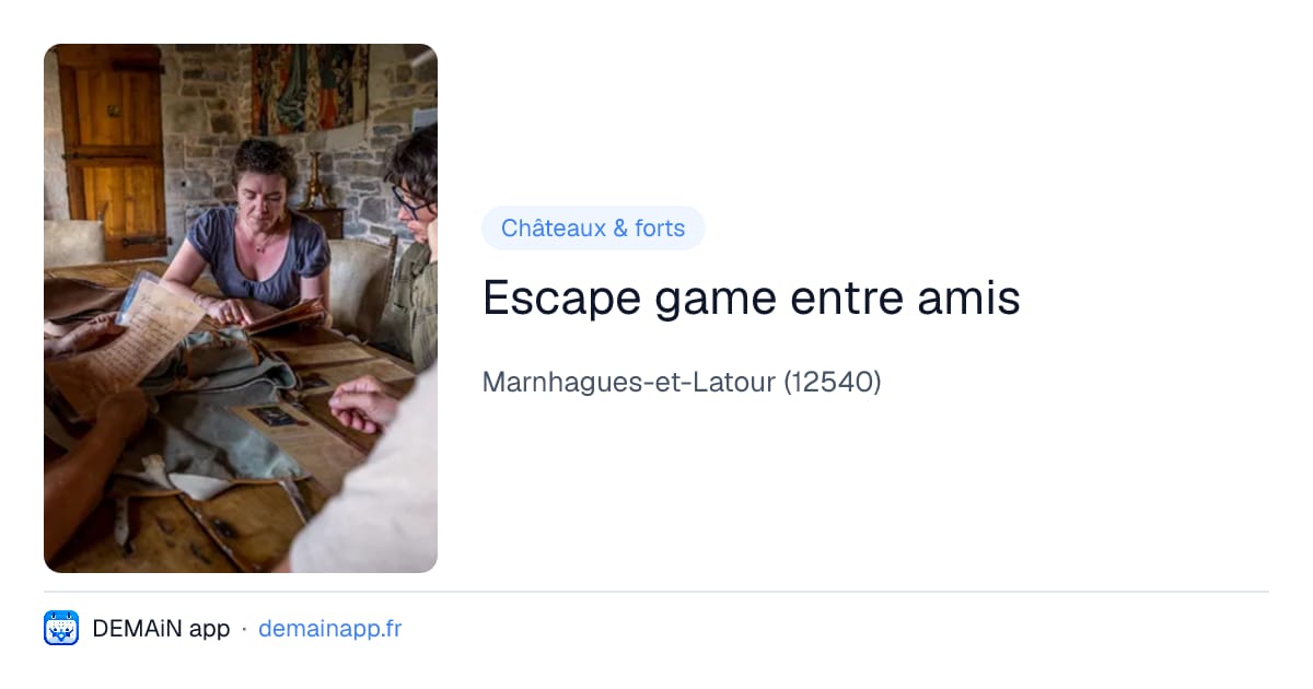 Escape game entre amis — Marnhagues-et-Latour