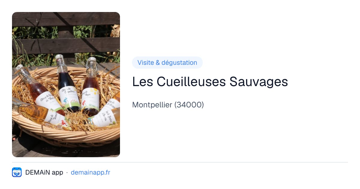 Les Cueilleuses Sauvages — Montpellier