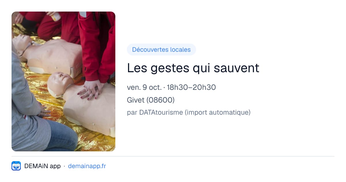 Les gestes qui sauvent — Givet