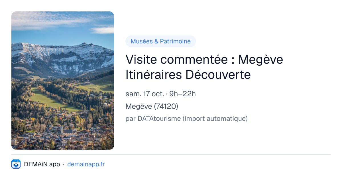 Visite commentée : Megève Itinéraires Découverte — Megève