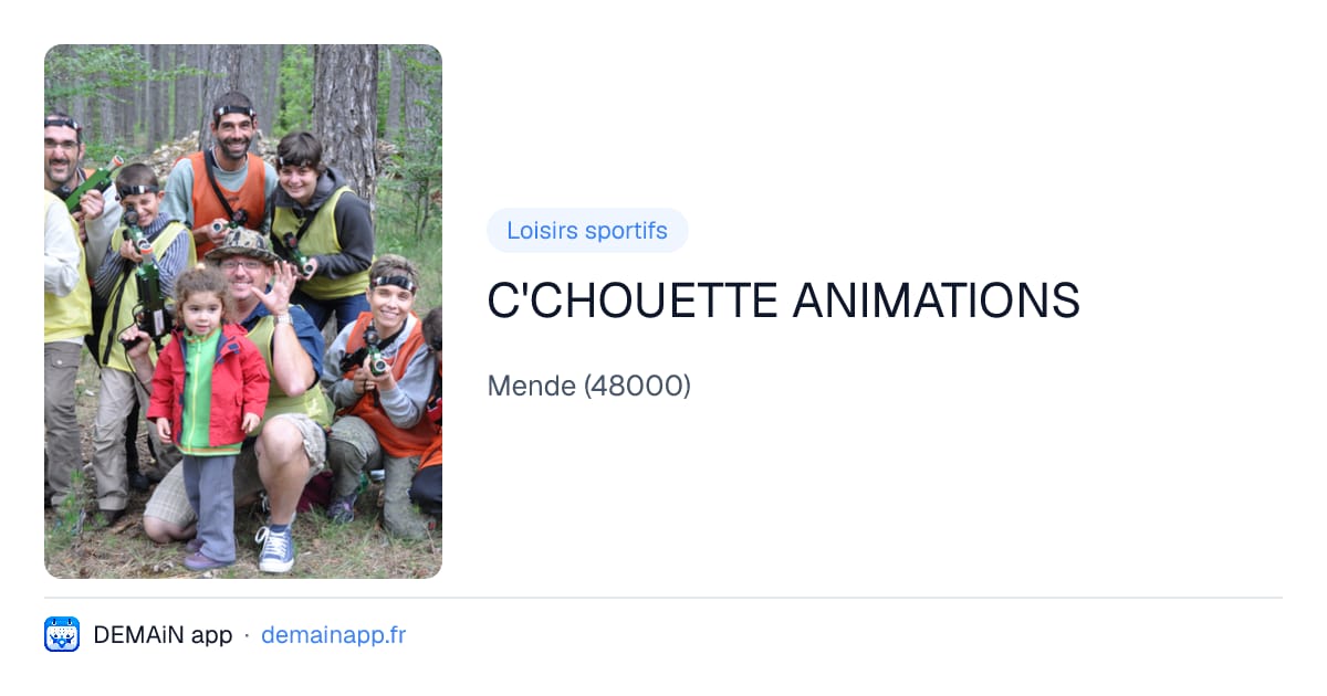 C'CHOUETTE ANIMATIONS — Mende