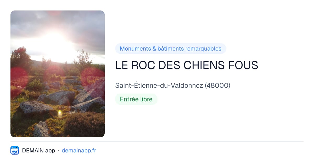 LE ROC DES CHIENS FOUS — Saint-Étienne-du-Valdonnez