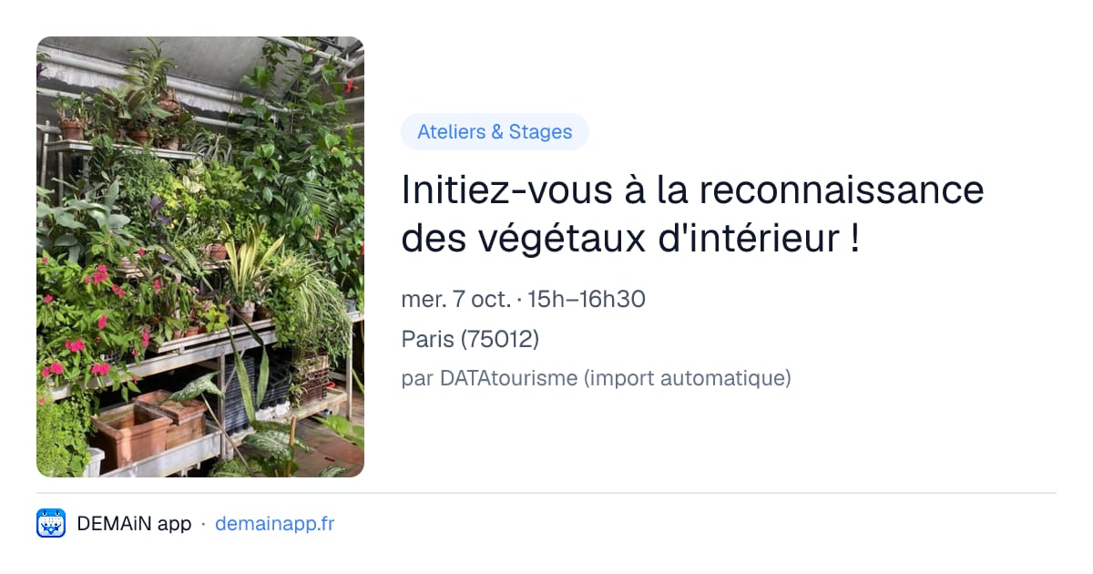 Initiez-vous à la reconnaissance des végétaux d'intérieur ! — Paris
