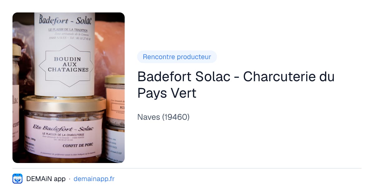 Badefort Solac - Charcuterie du Pays Vert — Naves