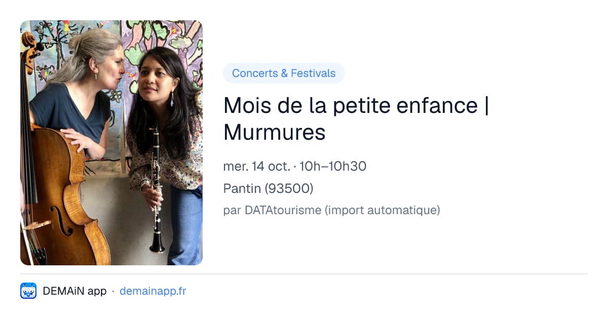 Mois de la petite enfance | Murmures — Pantin