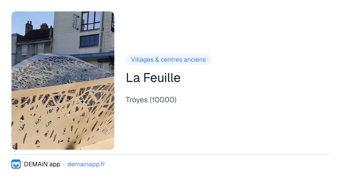 La Feuille — Troyes