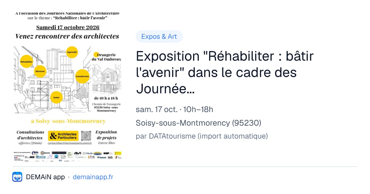 Exposition "Réhabiliter : bâtir l'avenir" dans le cadre des Journées Nationales de l'Architecture — Soisy-sous-Montmorency