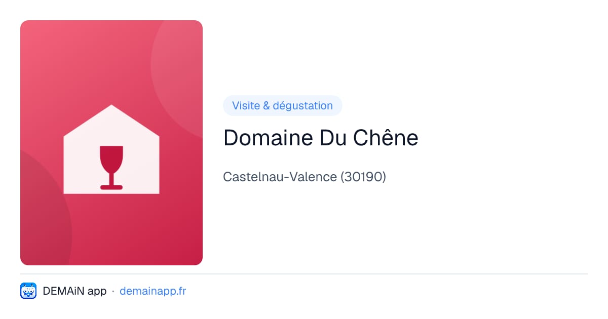 Domaine Du Chêne — Castelnau-Valence