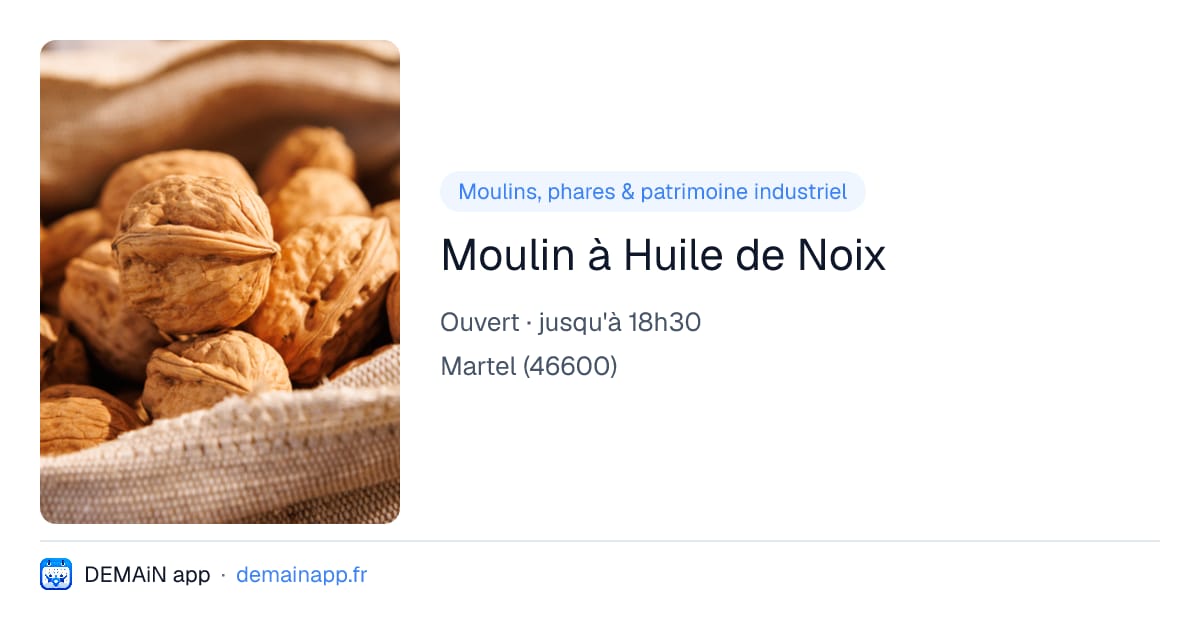 Moulin à Huile de Noix — Martel