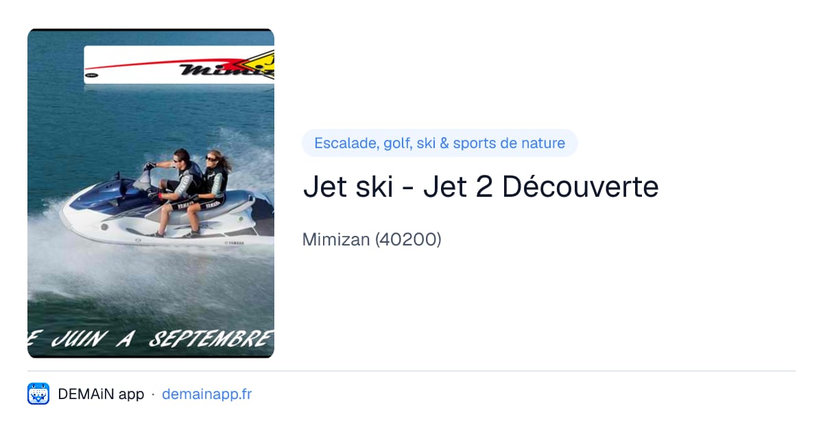 Jet ski - Jet 2 Découverte — Mimizan