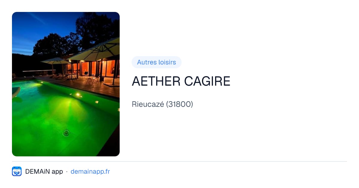 AETHER CAGIRE — Rieucazé
