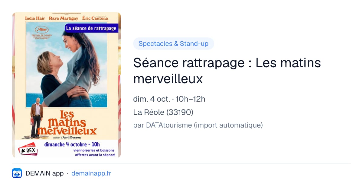 Séance rattrapage : Les matins merveilleux — La Réole