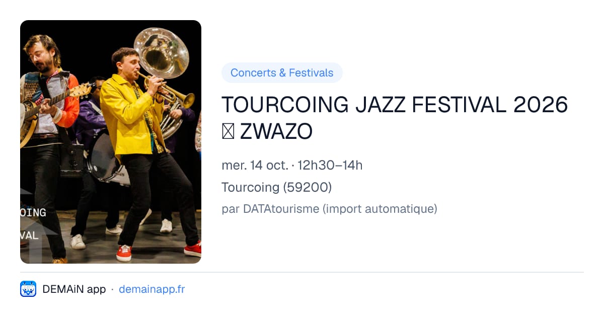 TOURCOING JAZZ FESTIVAL 2026 ⯁ ZWAZO — Tourcoing