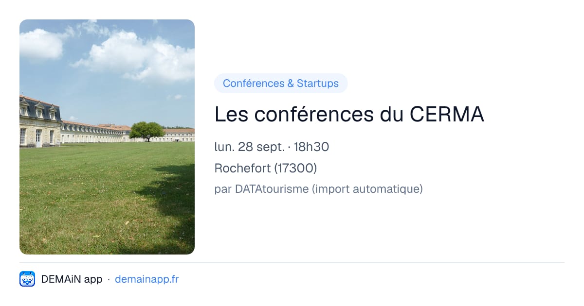 Les conférences du CERMA — Rochefort