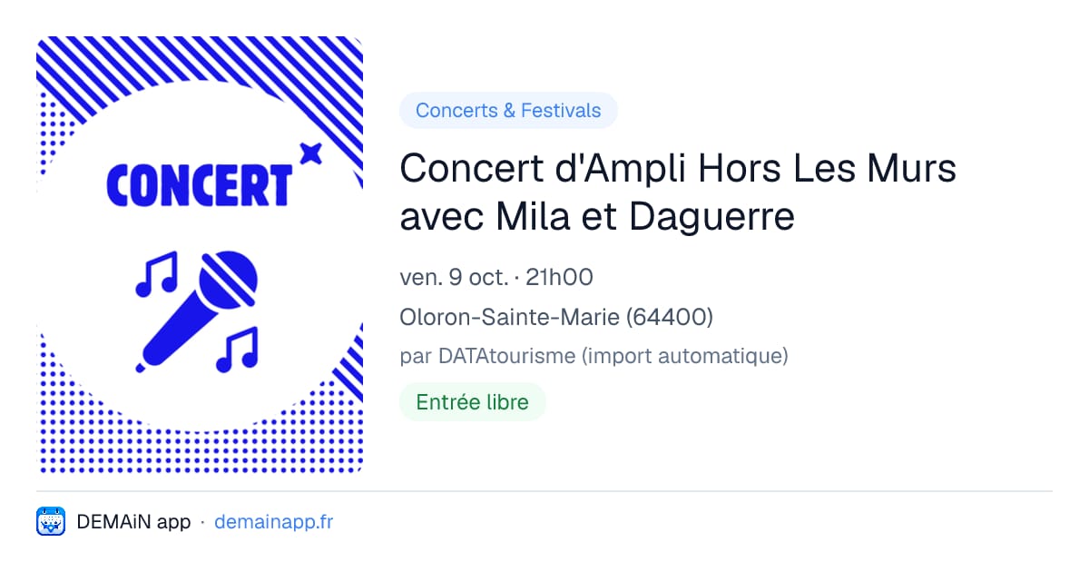 Concert d'Ampli Hors Les Murs avec Mila et Daguerre — Oloron-Sainte-Marie