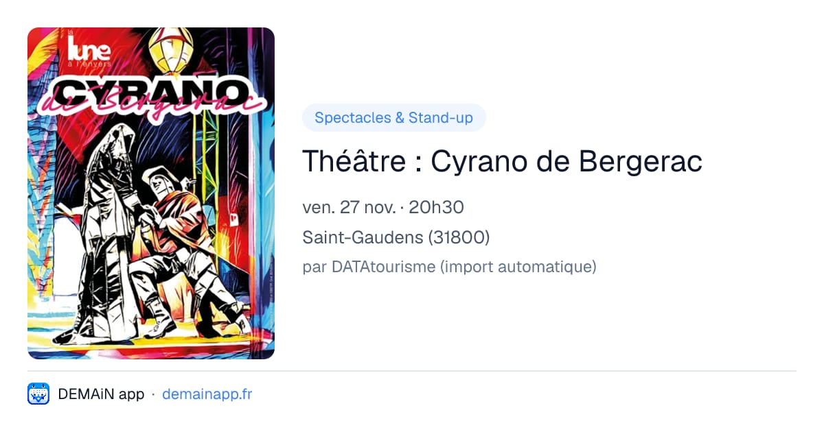 Théâtre : Cyrano de Bergerac — Saint-Gaudens
