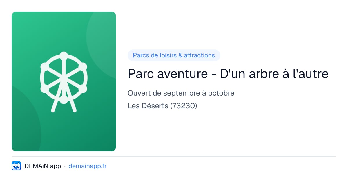 Parc aventure - D'un arbre à l'autre — Les Déserts