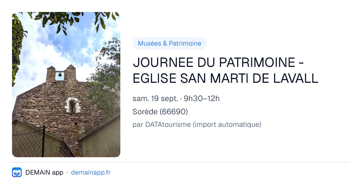 JOURNEE DU PATRIMOINE - EGLISE SAN MARTI DE LAVALL — Sorède