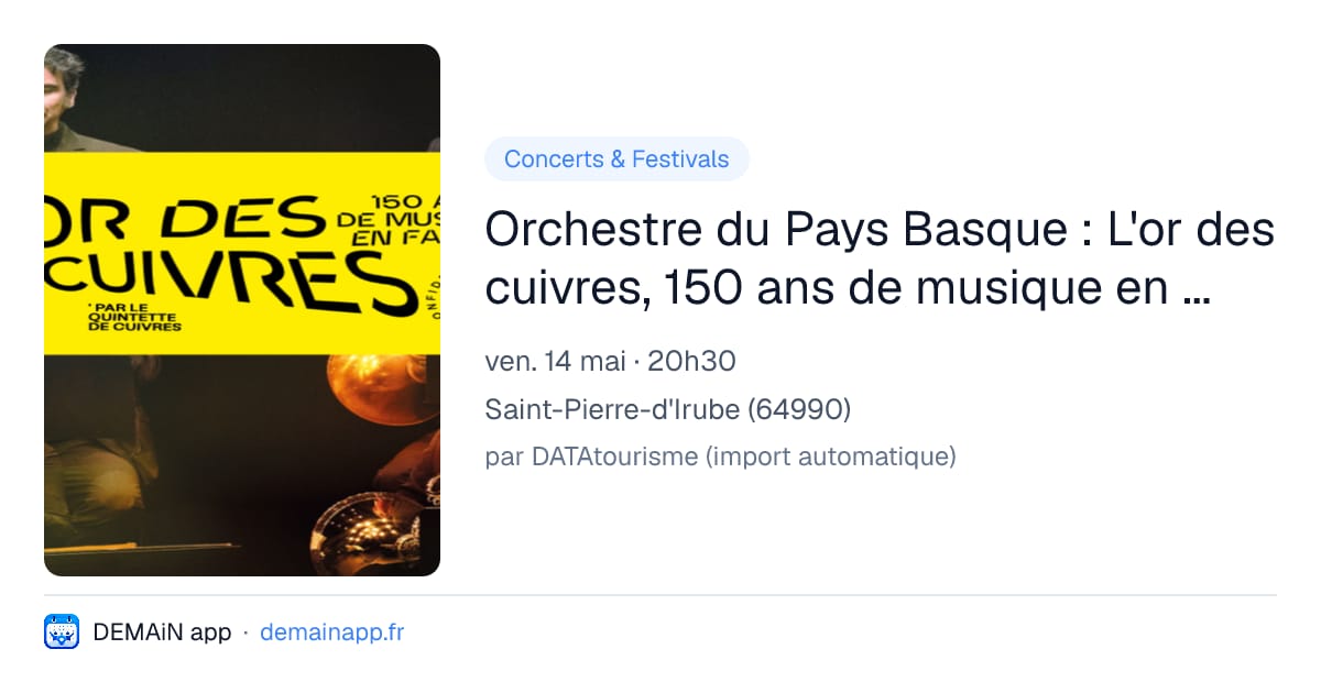 Orchestre du Pays Basque : L'or des cuivres, 150 ans de musique en fanfare — Saint-Pierre-d'Irube