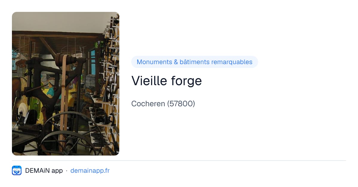 Vieille forge — Cocheren