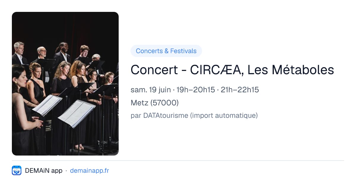 Concert - CIRCÆA, Les Métaboles — Metz