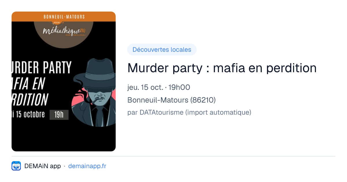 Murder party : mafia en perdition — Bonneuil-Matours