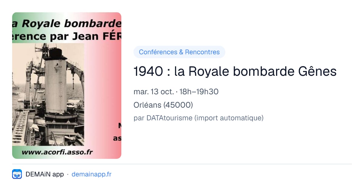 1940 : la Royale bombarde Gênes — Orléans