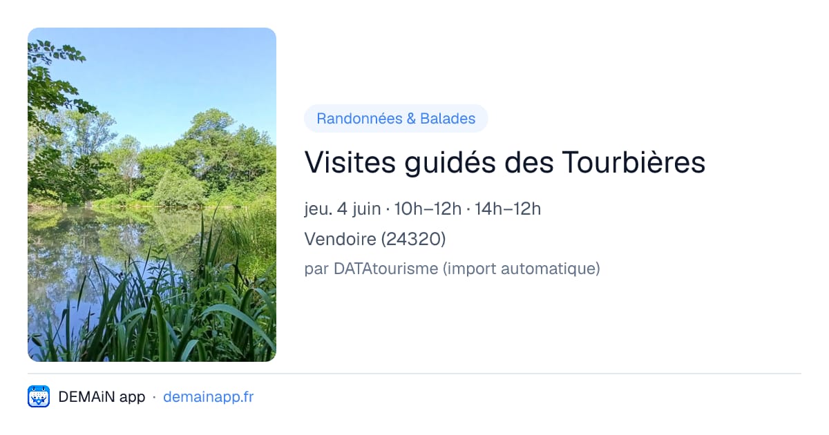 Visites guidés des Tourbières — Vendoire