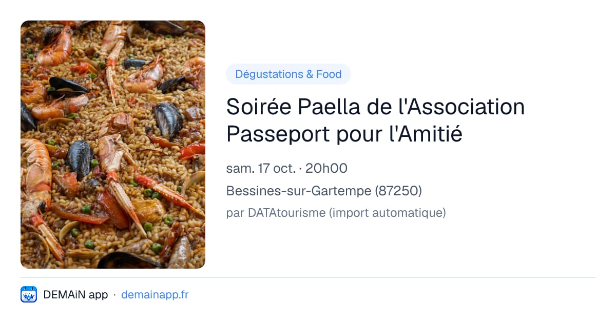 Soirée Paella de l'Association Passeport pour l'Amitié — Bessines-sur-Gartempe
